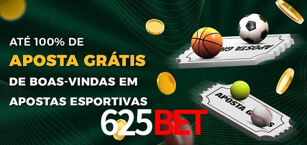 625bet Ate 100% de Aposta Gratis
